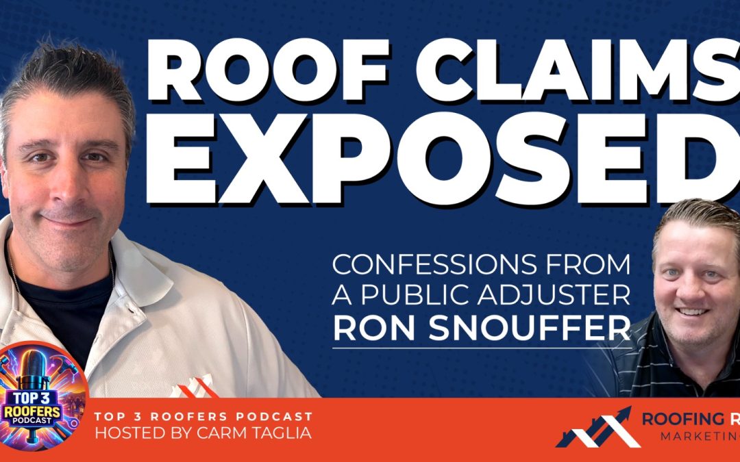 Roof Claims EXPOSED – Confessions From a Public Adjuster