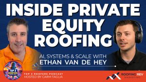 Inside Private Equity Roofing: AI, Systems & Scale